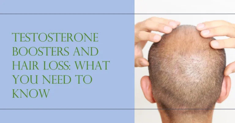 Can testosterone boosters cause hair loss?