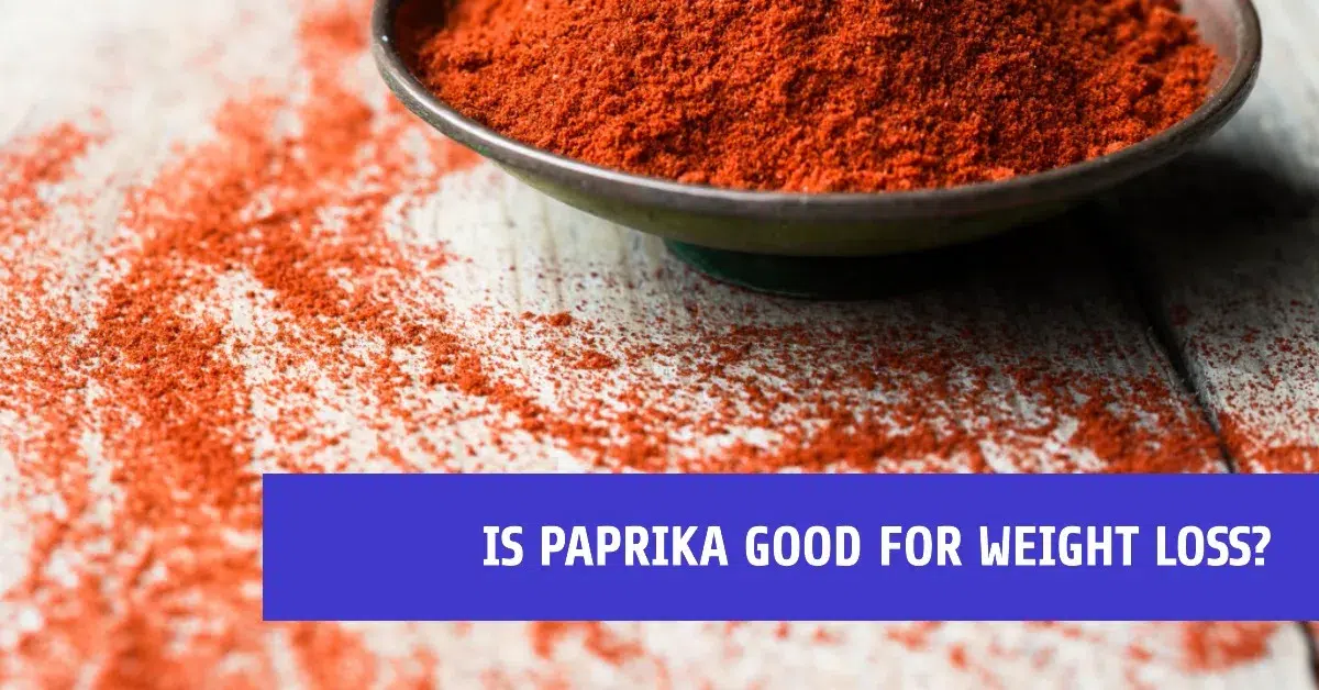 Is paprika good for weight loss jpeg is paprika good for weight loss?