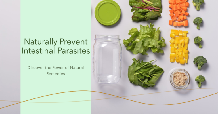 Natural remedies for intestinal parasites and prevention tips