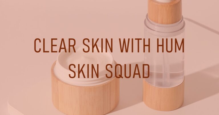 Hum skin squad – probiotic supplement for clear skin